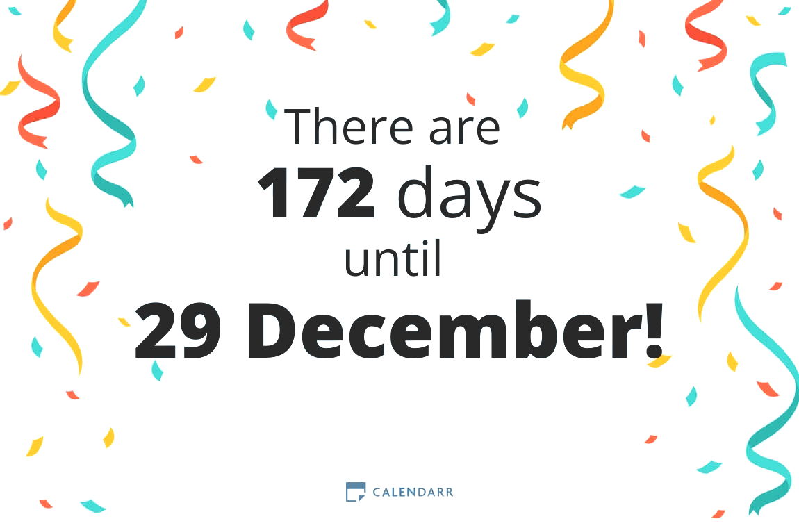 How many days until 29 December Calendarr