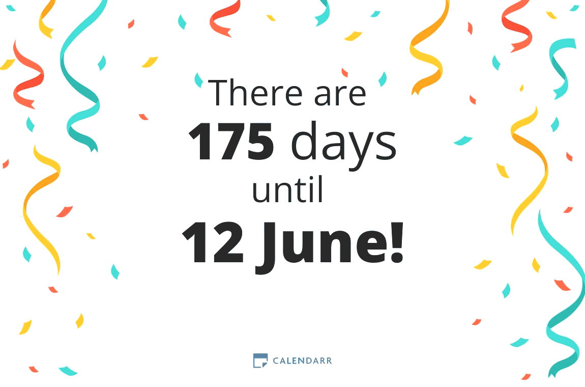 How many days until 12 June - Calendarr