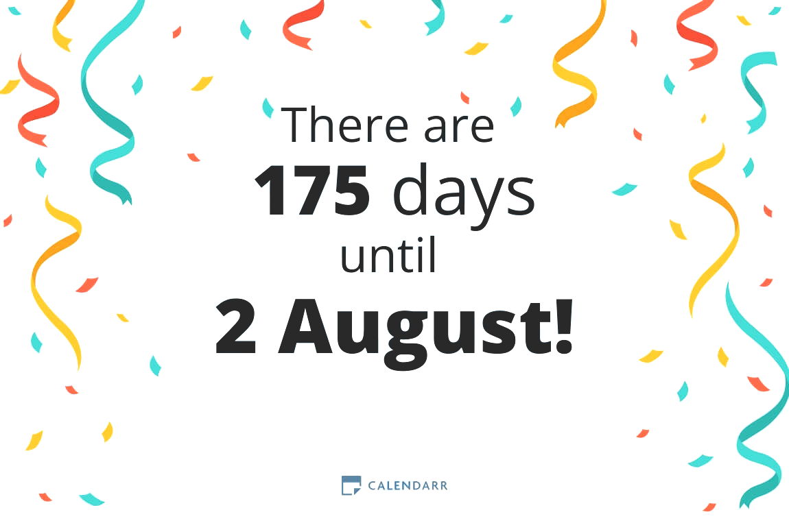 How many days until 2 August - Calendarr