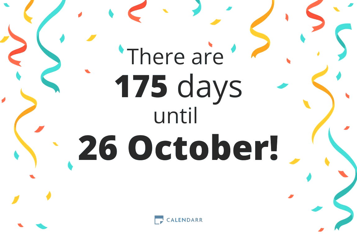 How many days until 26 October - Calendarr