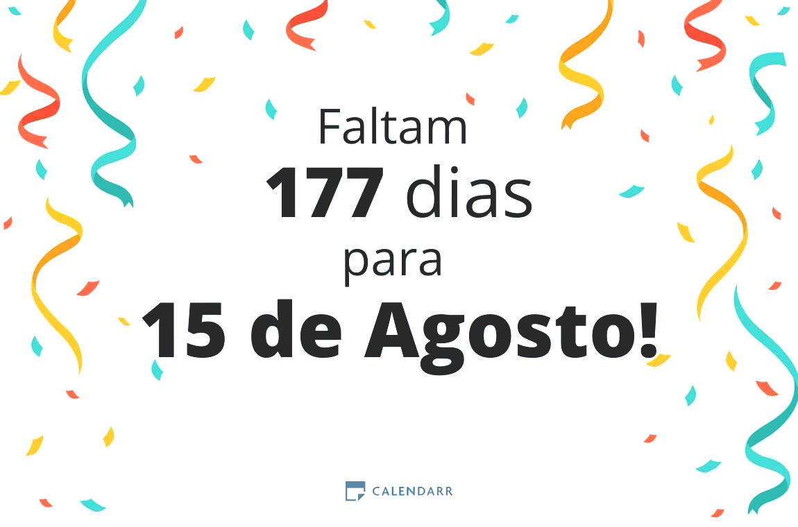 Descubra quantos dias faltam para 15 de Agosto - Calendarr