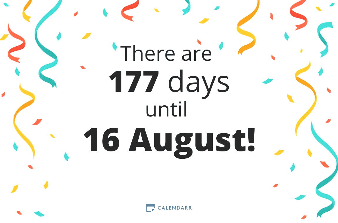 How many days until 16 August - Calendarr