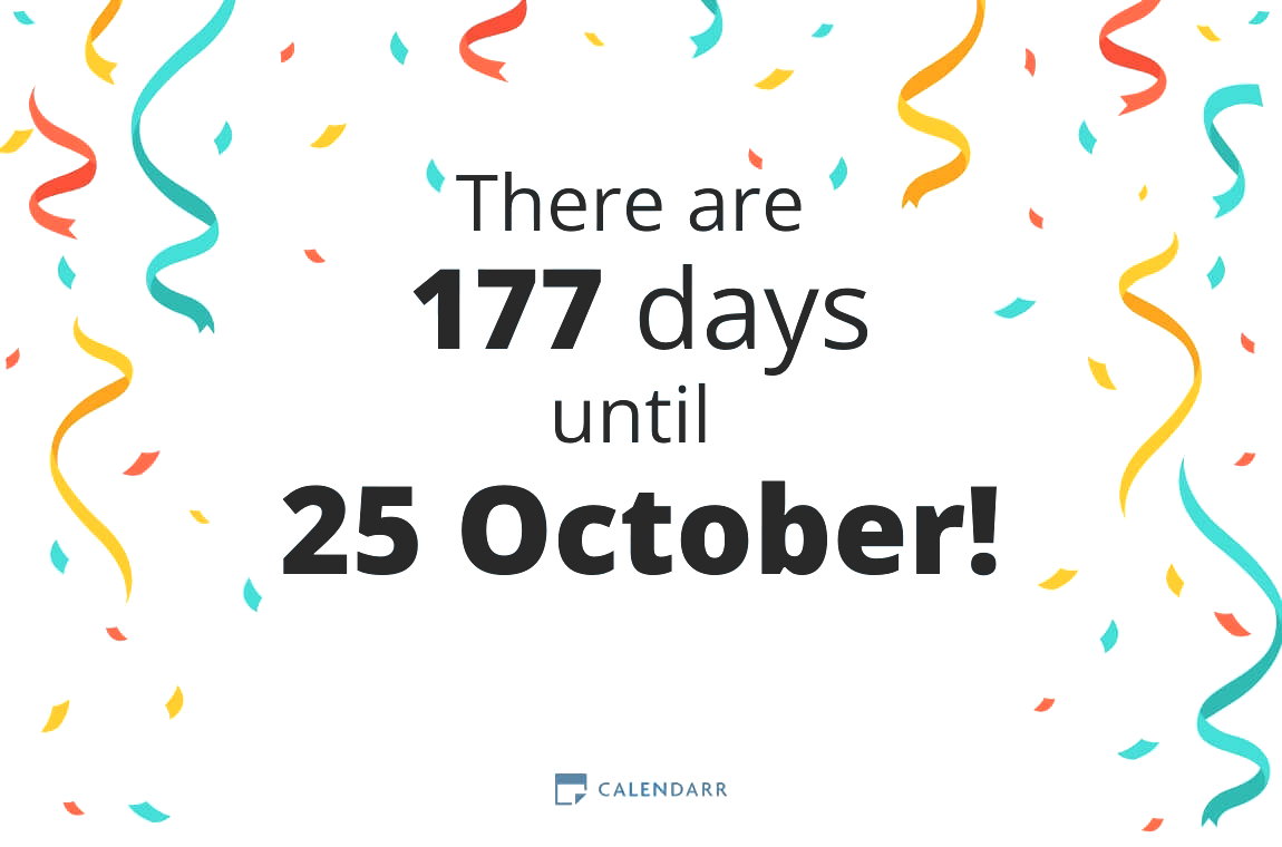How many days until 25 October - Calendarr