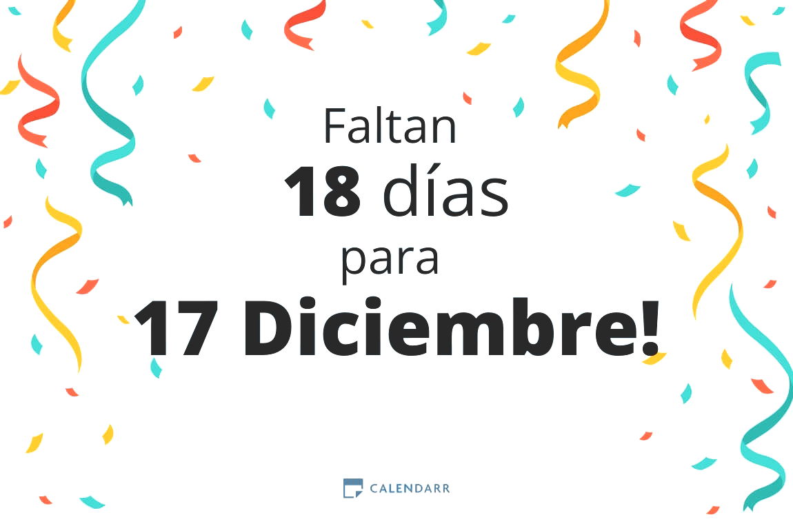 Descubre cuántos días faltan para 17 Diciembre - Calendarr