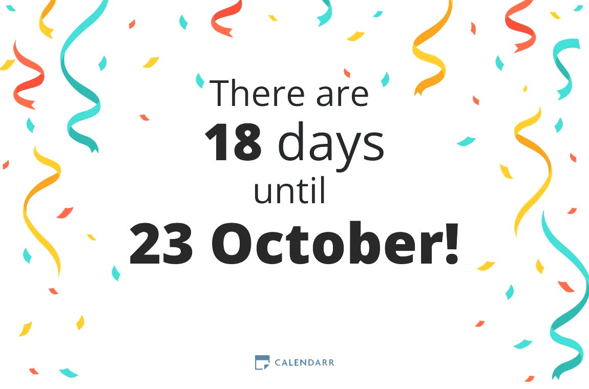 How many days until 23 October - Calendarr