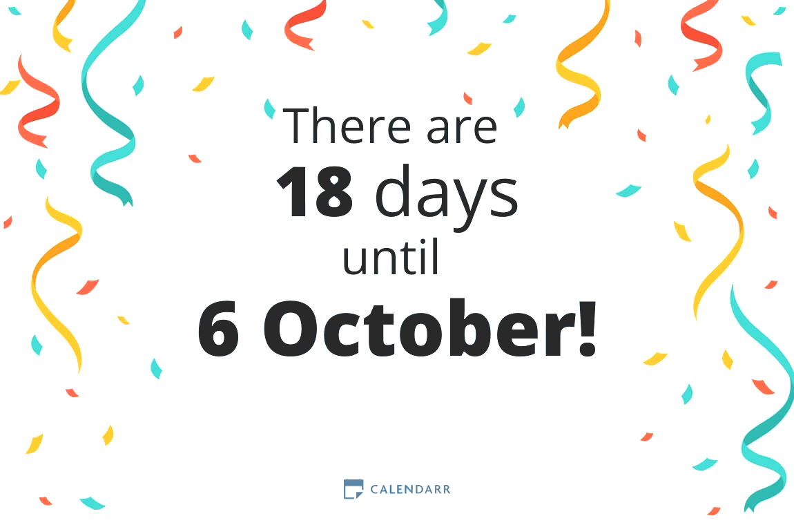 How many days until 6 October - Calendarr
