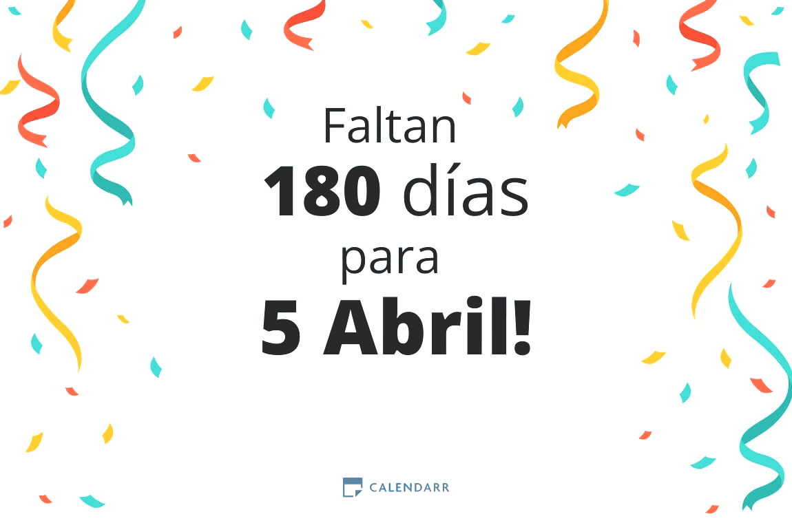 Descubre cuántos días faltan para 5 Abril - Calendarr