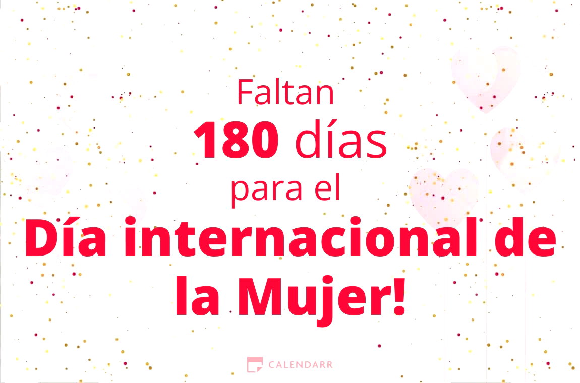 Descubre cuántos días faltan para  el Día internacional de la Mujer - Calendarr