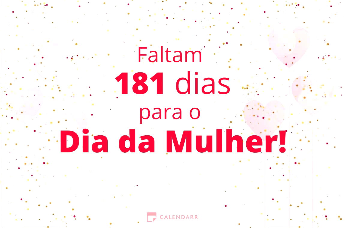 Descobre quantos dias faltam para  o Dia da Mulher - Calendarr