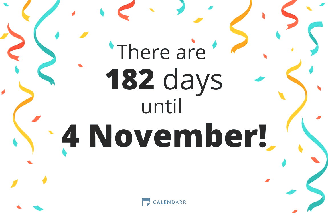 How many days until 4 November - Calendarr
