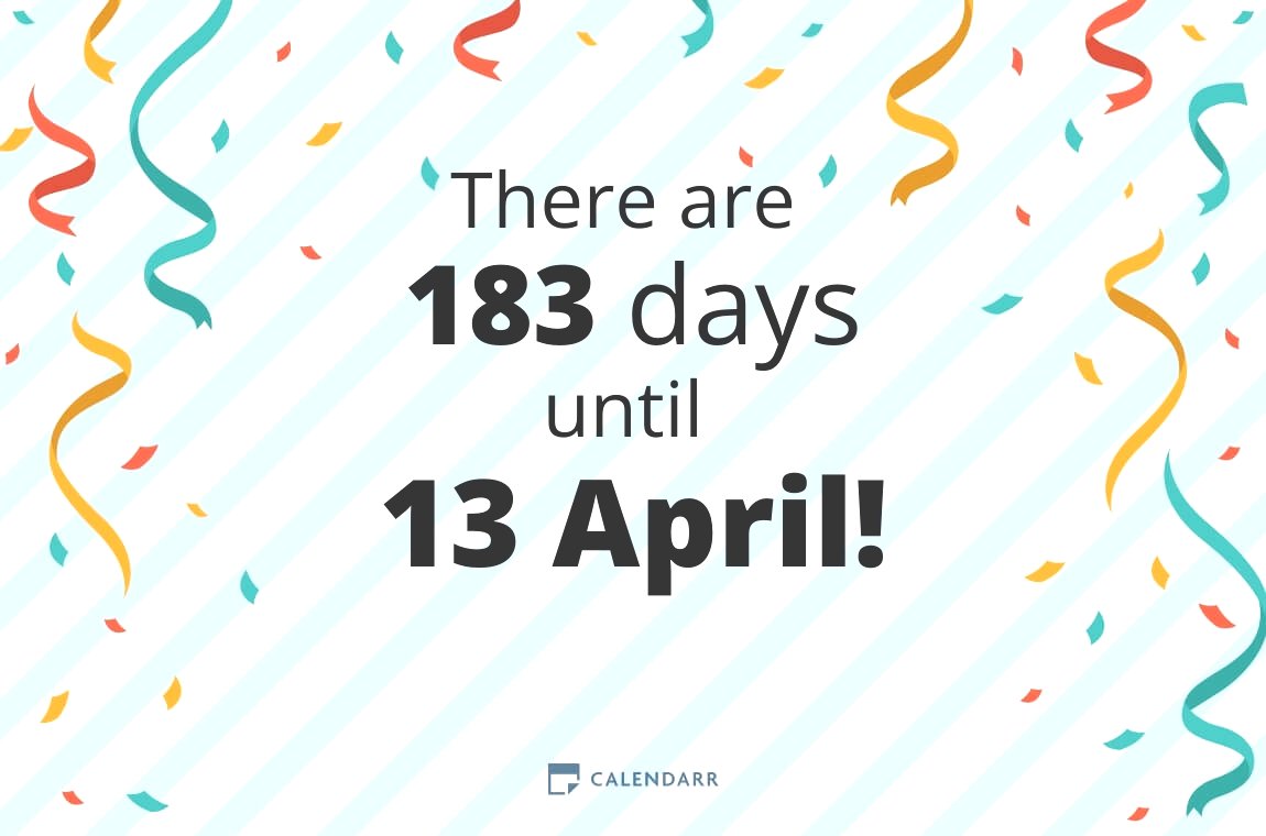 How many days until 13 April Calendarr