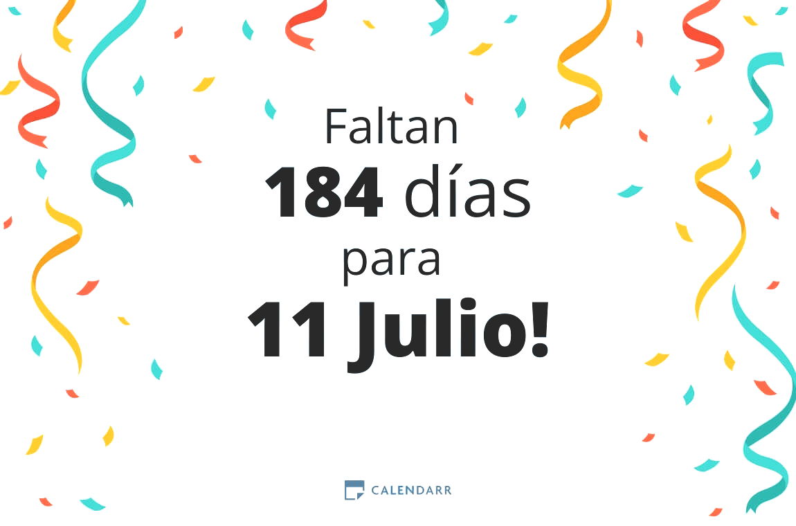 Descubre cuántos días faltan para 11 Julio - Calendarr