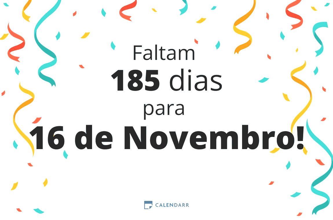 Descobre quantos dias faltam para 16 de Novembro - Calendarr