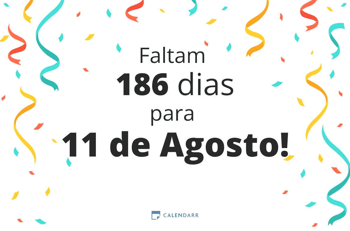 Descubra quantos dias faltam para 11 de Agosto - Calendarr