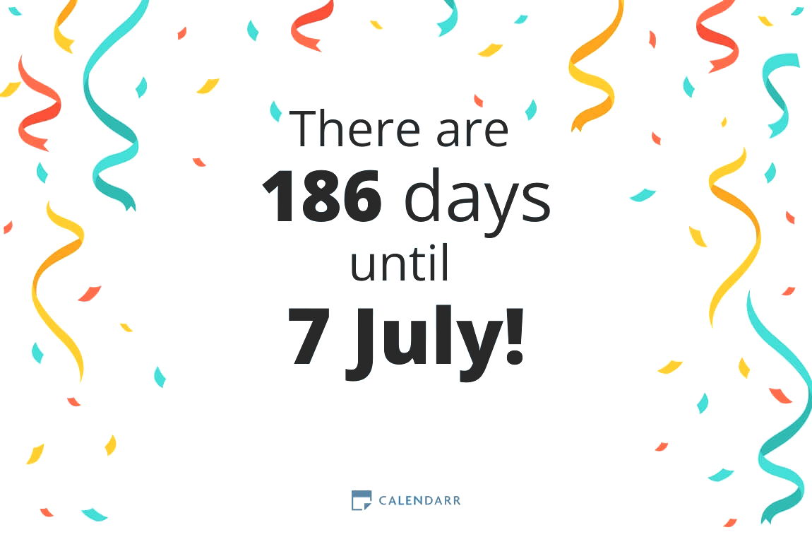 How many days until 7 July - Calendarr