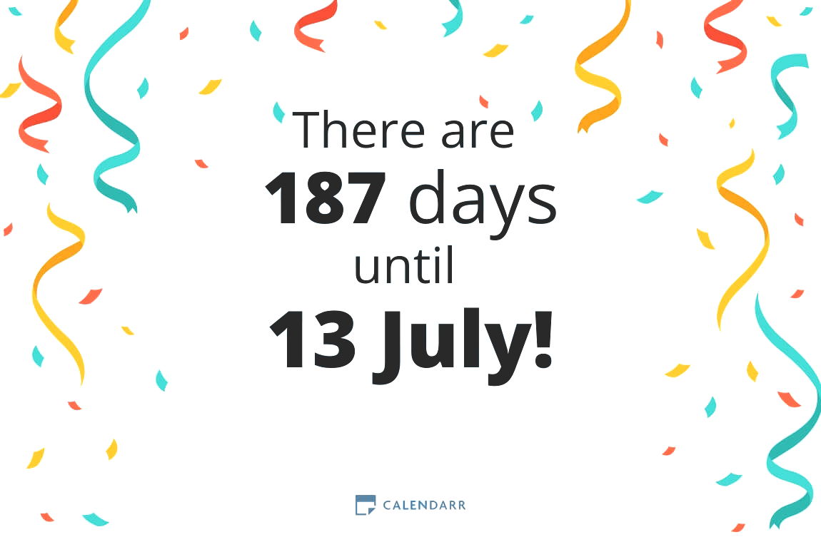 How many days until 13 July - Calendarr