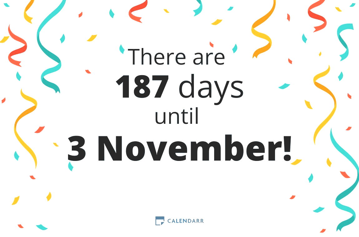 How many days until 3 November - Calendarr