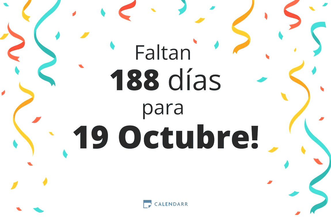 Descubre cuántos días faltan para 19 Octubre - Calendarr
