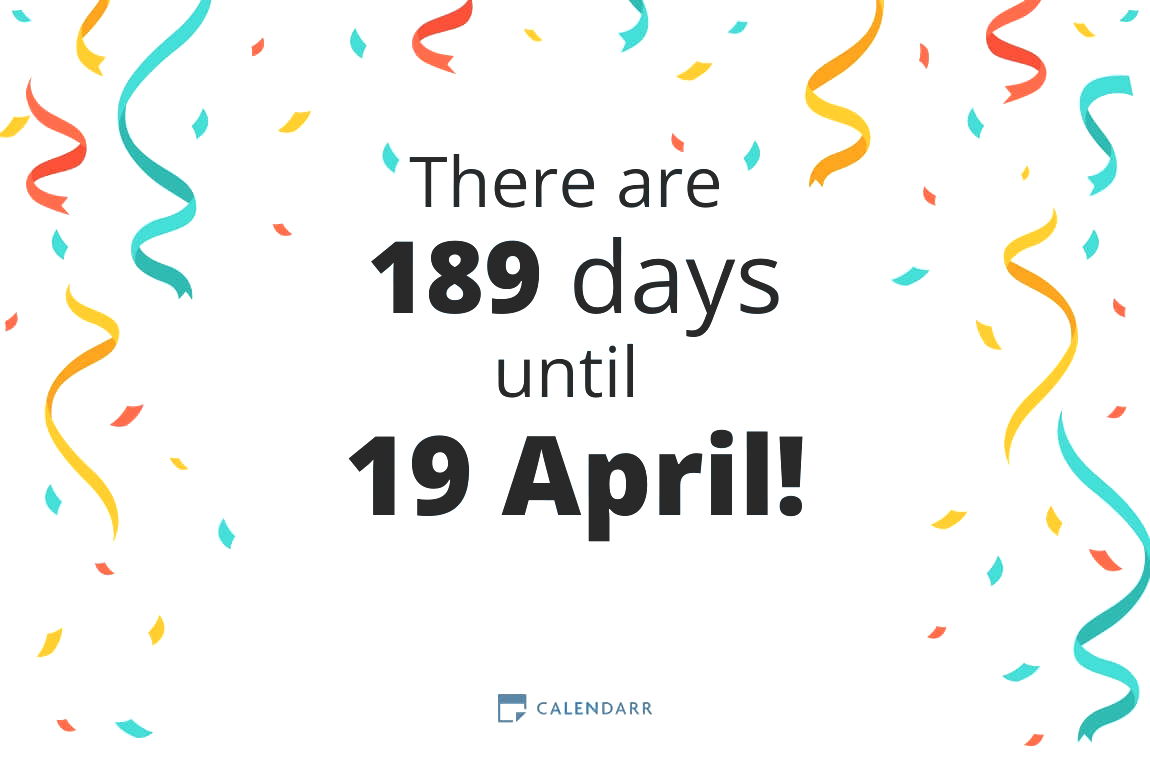 How many days until 19 April Calendarr