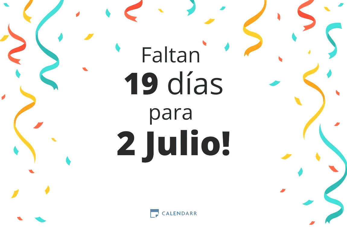 Descubre cuántos días faltan para 2 Julio - Calendarr