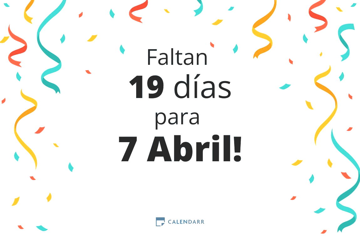 Descubre cuántos días faltan para 7 Abril - Calendarr