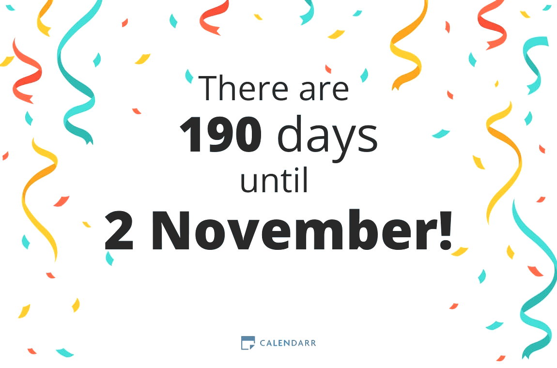 How many days until 2 November - Calendarr