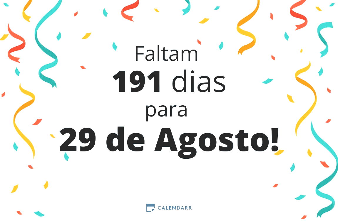 Descobre quantos dias faltam para 29 de Agosto - Calendarr