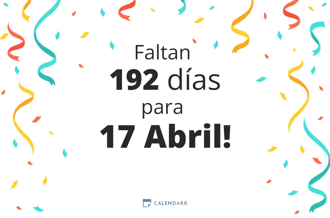 Descubre cuántos días faltan para 17 Abril - Calendarr