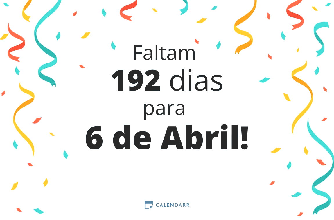 Descubra quantos dias faltam para 6 de Abril - Calendarr