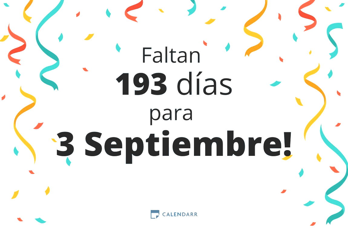 Descubre cuántos días faltan para 3 Septiembre - Calendarr