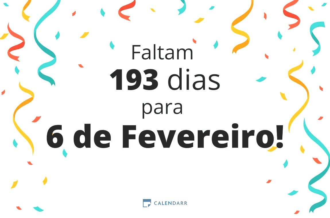 Descubra quantos dias faltam para 6 de Fevereiro - Calendarr