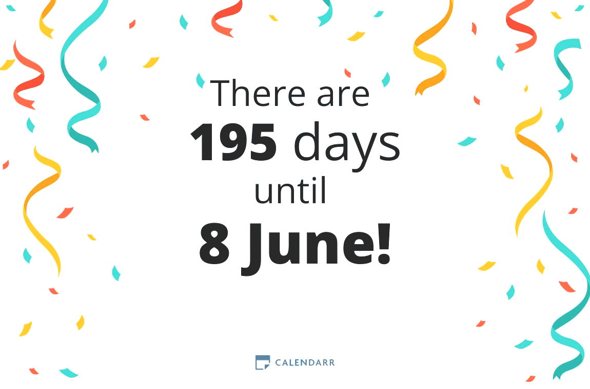 How many days until 8 June - Calendarr