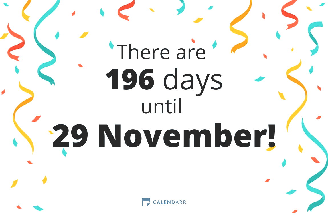 How many days until 29 November - Calendarr