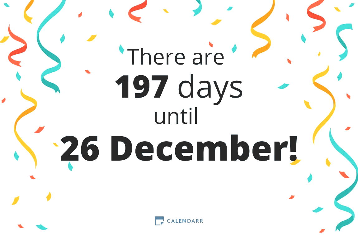 How many days until 26 December - Calendarr
