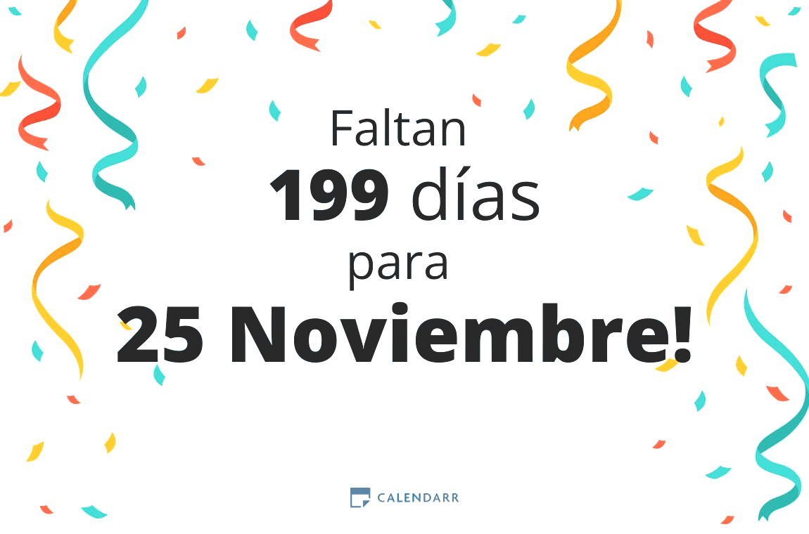 Descubre cuántos días faltan para 25 Noviembre - Calendarr