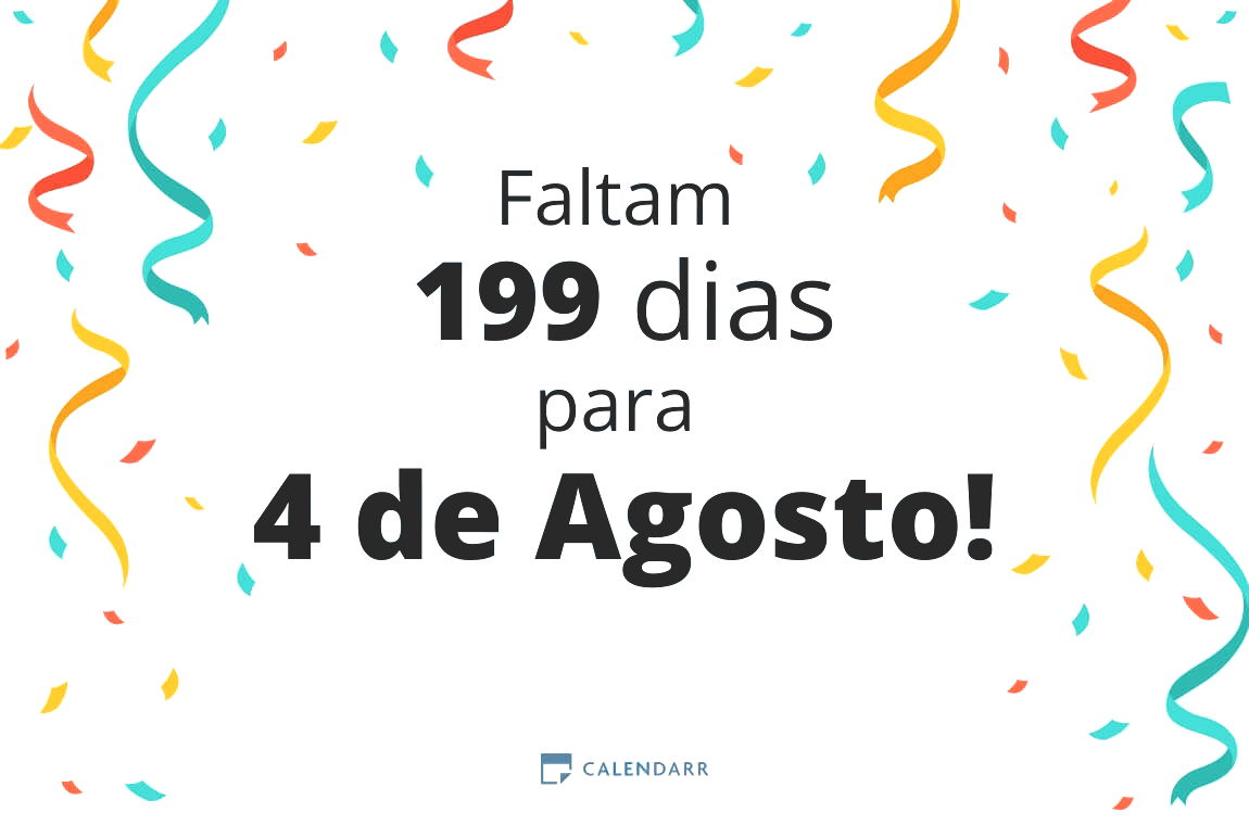 Descubra quantos dias faltam para 4 de Agosto - Calendarr