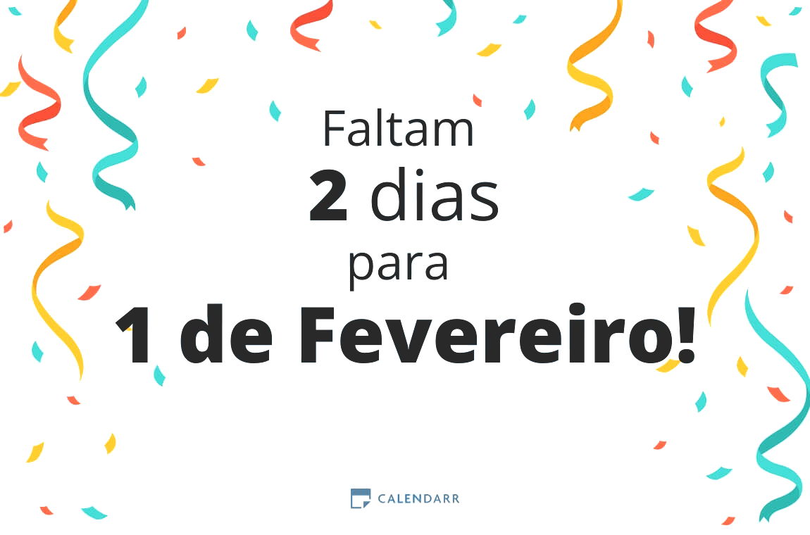 Descobre quantos dias faltam para 1 de Fevereiro - Calendarr