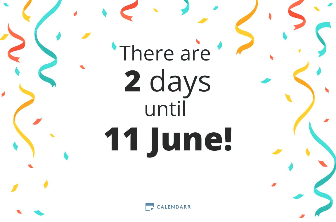 How many days until 11 June - Calendarr