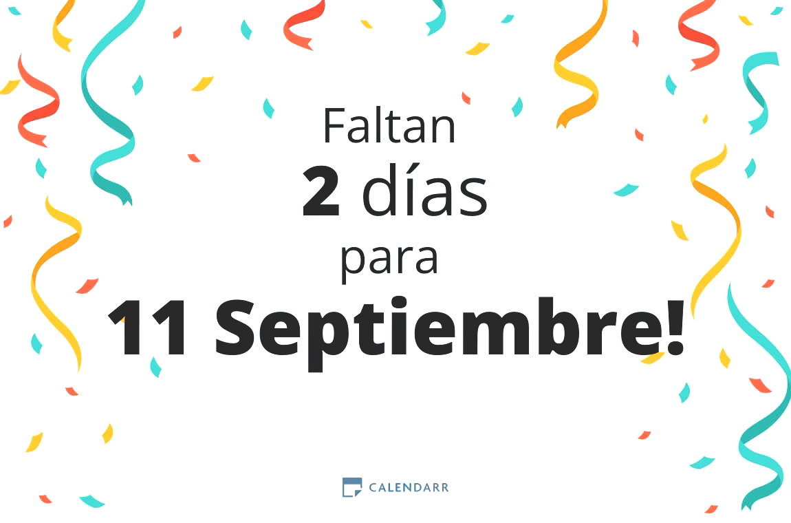 Descubre cuántos días faltan para 11 Septiembre - Calendarr
