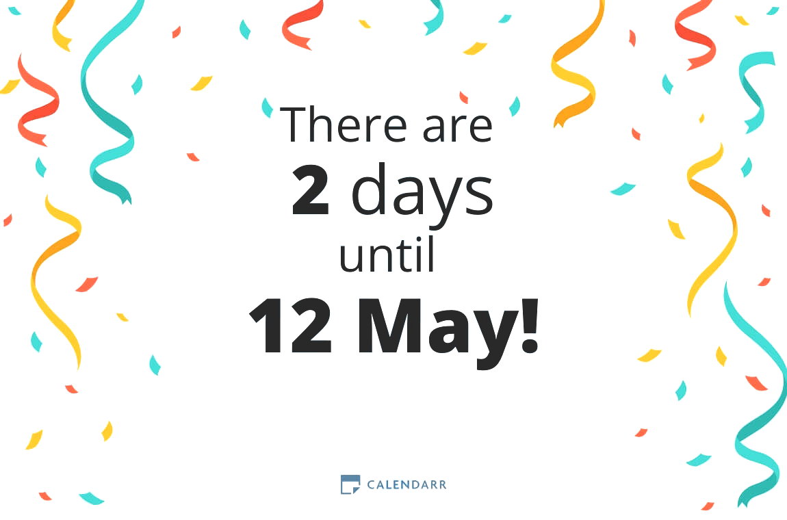 How many days until 12 May - Calendarr