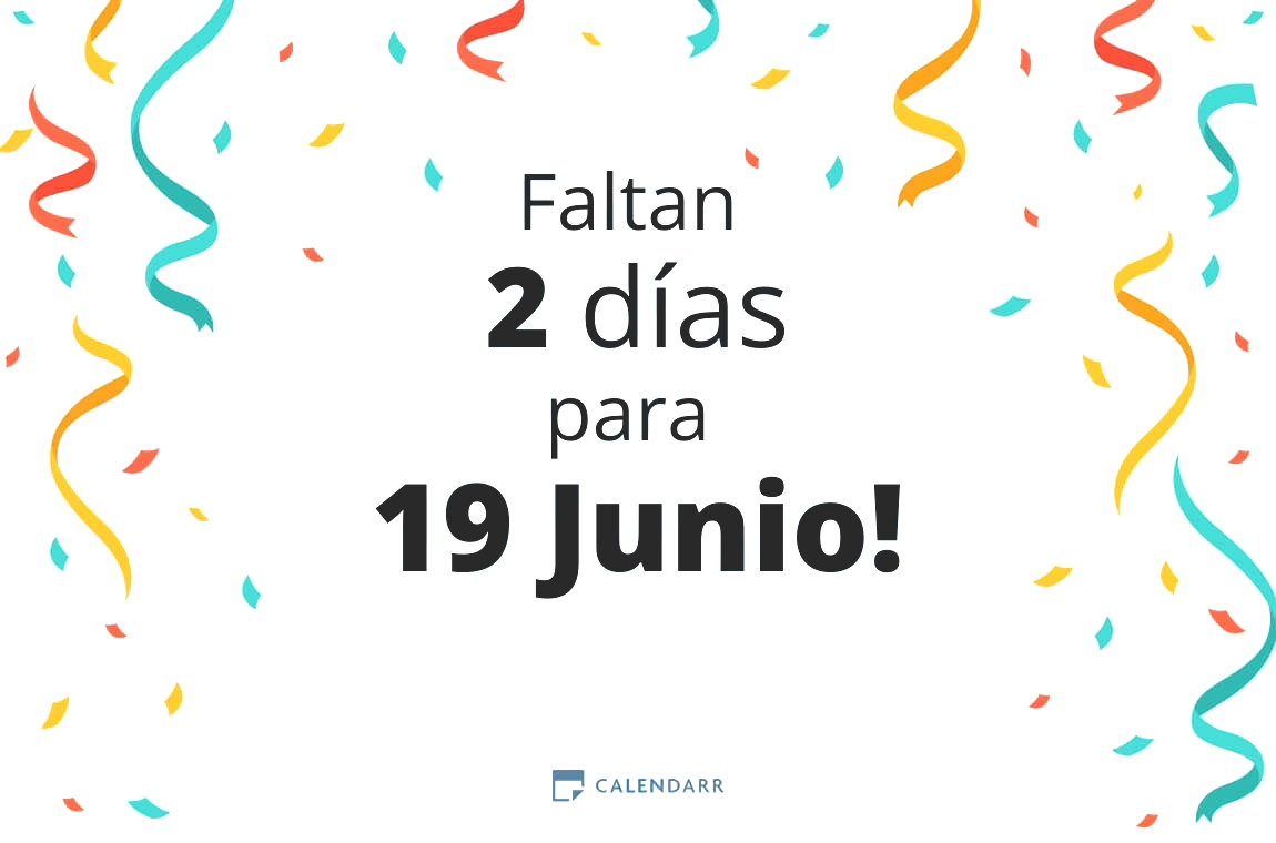 Descubre cuántos días faltan para 19 Junio - Calendarr