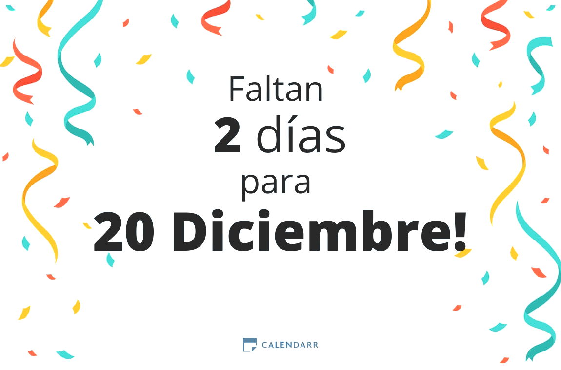 Descubre cuántos días faltan para 20 Diciembre - Calendarr