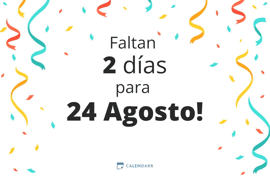 Descubre cuántos días faltan para 24 Agosto - Calendarr