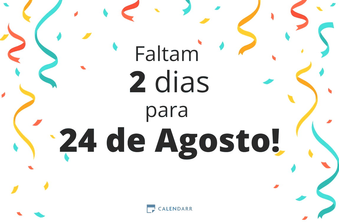 Descubra quantos dias faltam para 24 de Agosto - Calendarr