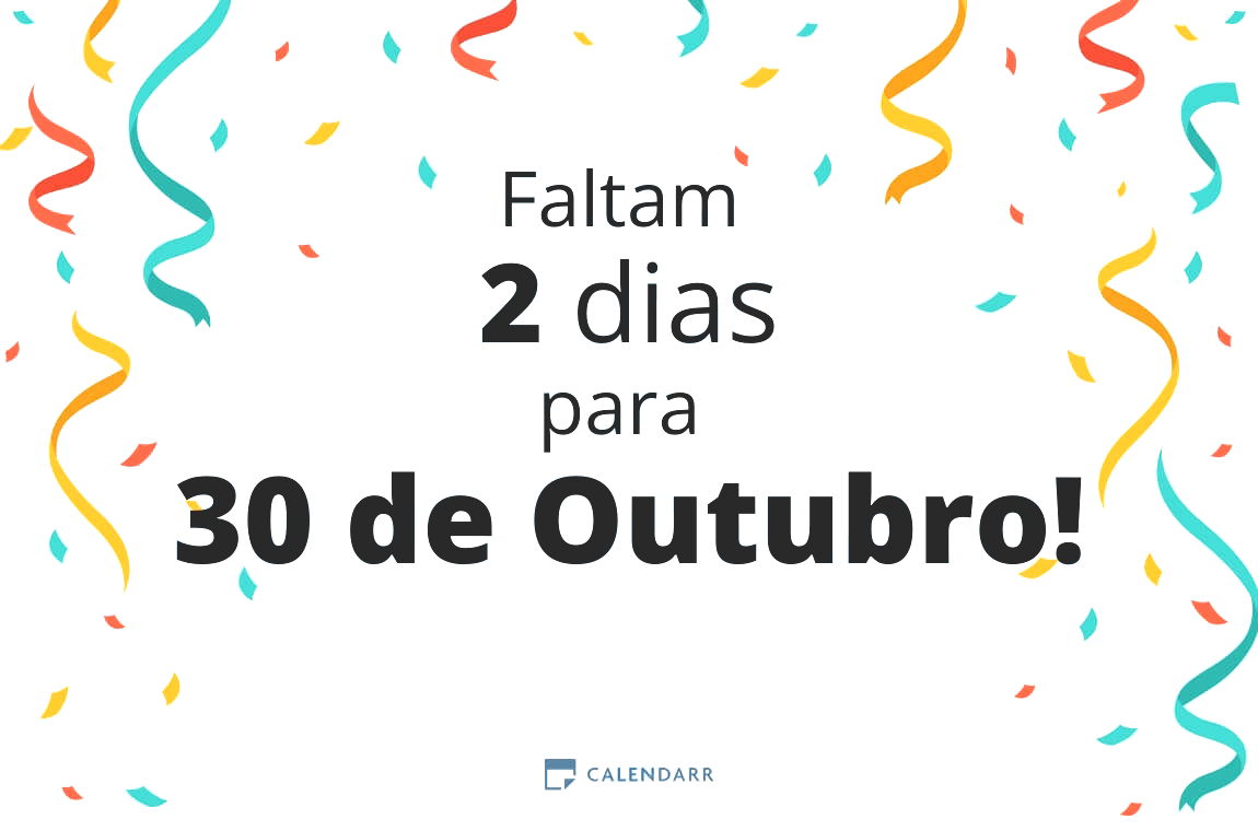 Descobre quantos dias faltam para 30 de Outubro - Calendarr