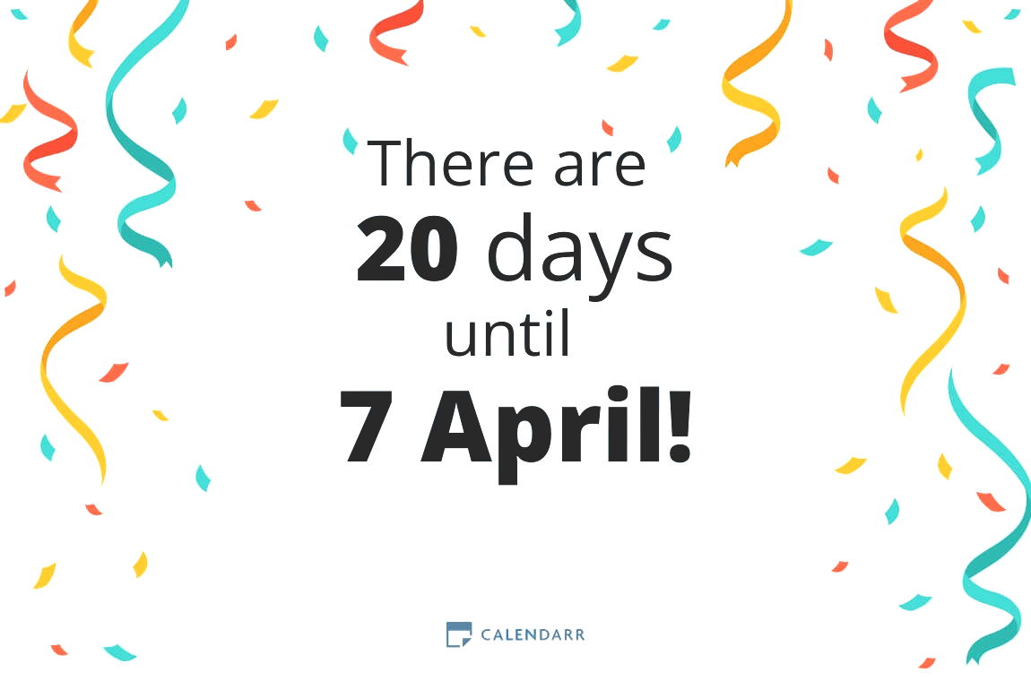 How many days until 7 April - Calendarr