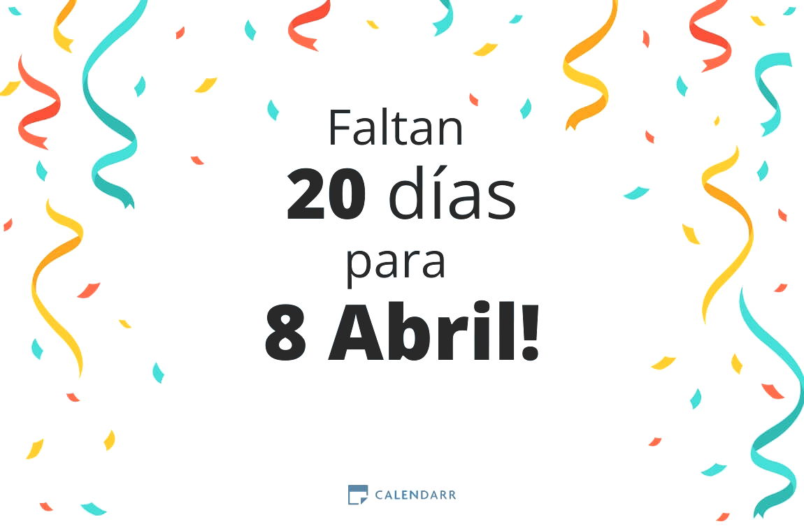 Descubre cuántos días faltan para 8 Abril - Calendarr