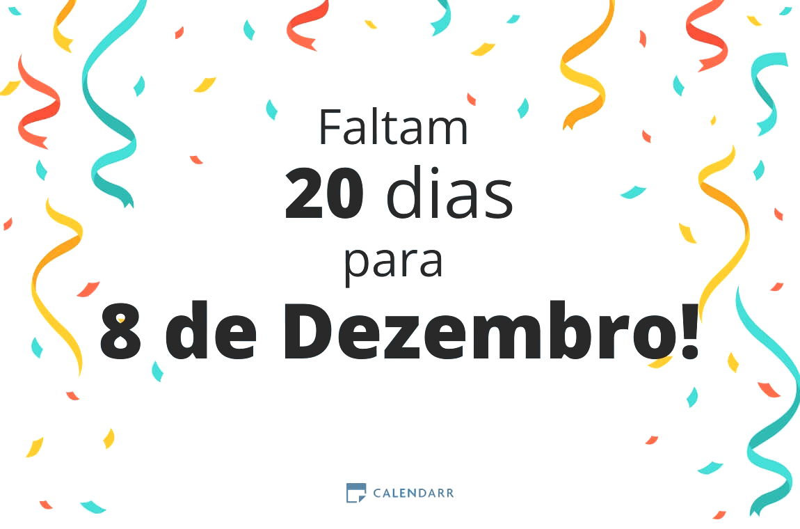 Descubra quantos dias faltam para 8 de Dezembro - Calendarr