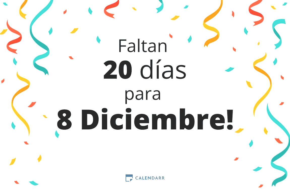 Descubre cuántos días faltan para 8 Diciembre - Calendarr