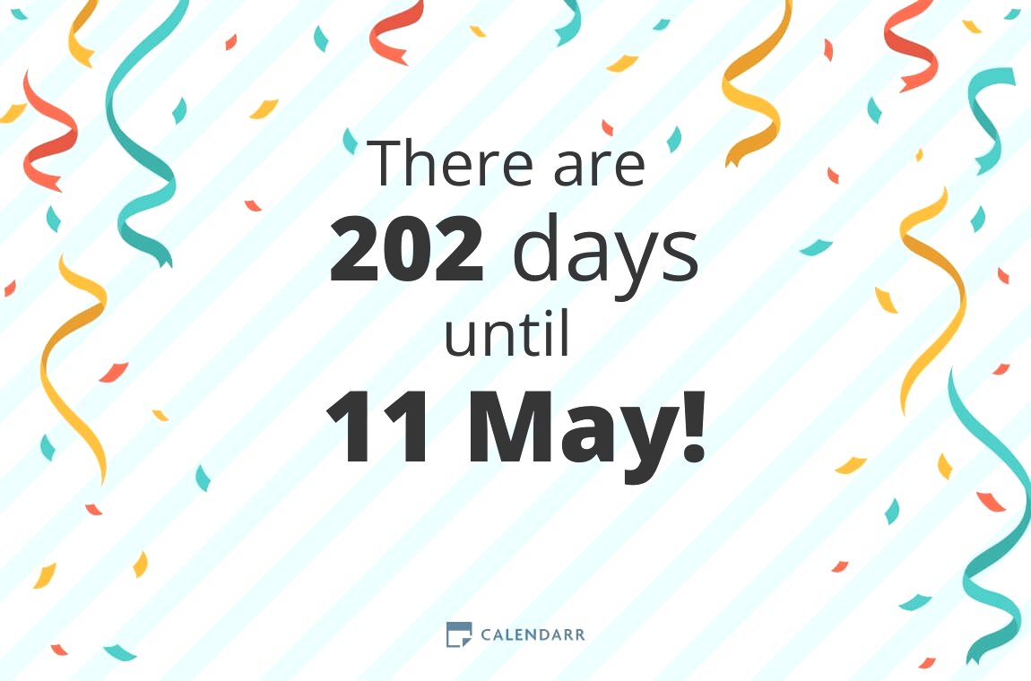 How many days until 11 May Calendarr